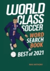 Image for World Class Soccer Word Search Book Best of 2021