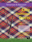 Image for Easy Traditional Duets for Tenoroon and Bassoon : 32 traditional melodies arranged for two adventurous early grade players.