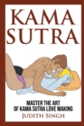 Image for Kama Sutra : Master the Art of Kama Sutra Love Making: Bonus Chapter on Tantric Sex Techniques: Master the Art of Kama Sutra Love Making: Bonus Chapter on Tantric Sex Techniques