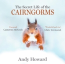 Image for The Secret Life of the Cairngorms