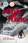Image for High risk  : the golden age of Himalayan climbing