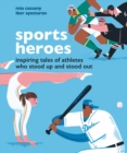 Image for Sports heroes  : inspiring tales of athletes who stood up and out