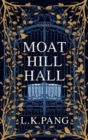 Image for Moat Hill Hall