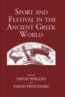 Image for Sport and Festival in the Ancient Greek World