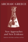 Image for Archaic Greece  : new approaches and new evidence