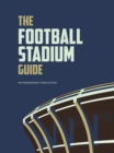 Image for The football stadium guide