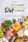 Image for The Complete Mediterranean Diet Cookbook : Boost Your Metabolism And Start Your Weight Loss Journey With These Delicious Mediterranean Recipes