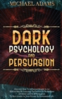 Image for DARK PSYCHOLOGY AND PERSUASION