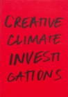 Image for Creative climate investigations