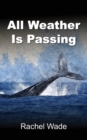 Image for All Weather Is Passing