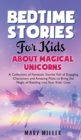 Image for Bedtime Stories for Kids About Magical Unicorns