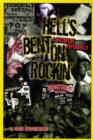 Image for Hell&#39;s bent on rockin&#39;: the history of psychobilly