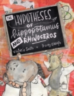 Image for The hypotheses of Hippopotamus and Rhinoceros