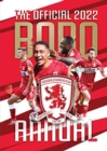 Image for The Official Middlesbrough FC Annual 2022