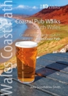 Image for Coastal Pub Walks: South Wales (Wales Coast Path: Top 10 Walks) : Circular walks to amazing pubs along the Wales Coast Path