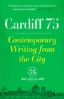 Image for Cardiff 75: contemporary writing from the city