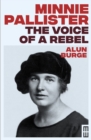 Image for Minnie Pallister: The Voice of a Rebel