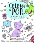 Image for Colour &amp; Pop Up Animals