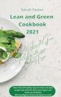 Image for Lean and Green Cookbook 2021 Lean and Green Side Dishes Recipes with Air Fryer : More than 50 healthy easy-to-make and tasty recipes that will slim down your figure and make you healthier. With Lean&amp;G