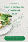 Image for Lean and Green Cookbook 2021 Lean and Green Side Dishes Recipes with Air Fryer : More than 50 healthy easy-to-make and tasty recipes that will slim down your figure and make you healthier. With Lean&amp;G