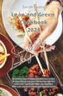 Image for Lean and Green Cookbook 2021 Lean and Green Snack and Party Recipes : 65 healthy easy-to-make and tasty recipes that will slim down your figure and make you healthier. With Lean&amp;Green Foods and Foods 