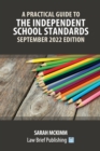 Image for A Practical Guide to the Independent School Standards - September 2022 Edition