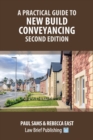Image for A Practical Guide to New Build Conveyancing - Second Edition