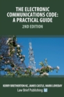 Image for The Electronic Communications Code : A Practical Guide - 2nd Edition