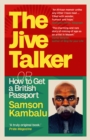 Image for The Jive Talker: Or, How to Get a British Passport