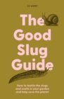 Image for The Good Slug Guide