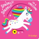 Image for Sparkle! Sparkle! I'm a Unicorn!