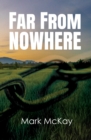 Image for Far from Nowhere