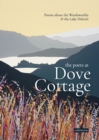 Image for The Poets at Dove Cottage: Poems About the Wordsworths and the Lake District
