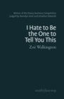 Image for I hate to be the one to tell you this