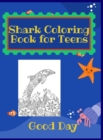 Image for Shark Coloring Book for Teens : Have fun with your daughter with this gift: Coloring mermaids, unicorns, crabs and dolphins 50 Pages of pure fun!