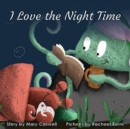 Image for I Love the Night Time
