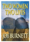 Image for Two Women, Two Lives