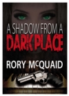 Image for A Shadow from a Dark Place