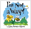 Image for I&#39;m Not a Wasp!