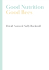 Image for Good Nutrition - Good Bees