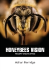 Image for Honeybees Vision : Recent Discoveries