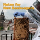 Image for Notes for New Beekeepers