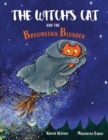 Image for The Witch&#39;s Cat and The Broomstick Blunder