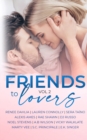 Image for Friends to Lovers : A Steamy Romance Anthology Vol 2