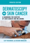 Image for Dermatoscopy and Skin Cancer, updated edition