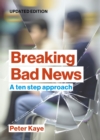 Image for Breaking Bad News: A 10 Step Approach