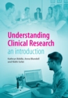 Image for Understanding Clinical Research: An Introduction