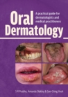 Image for Oral dermatology  : a practical guide for dermatologists and medical practitioners