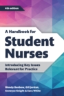 Image for A Handbook for Student Nurses, fourth edition
