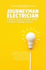 Image for Journeyman Electrician Exam Questions and Study Guide 2021 : Learn All Secrets About the National Electrical Code And Pass the Exam With No Effort